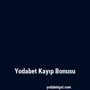 Yodabet Kayıp Bonusu